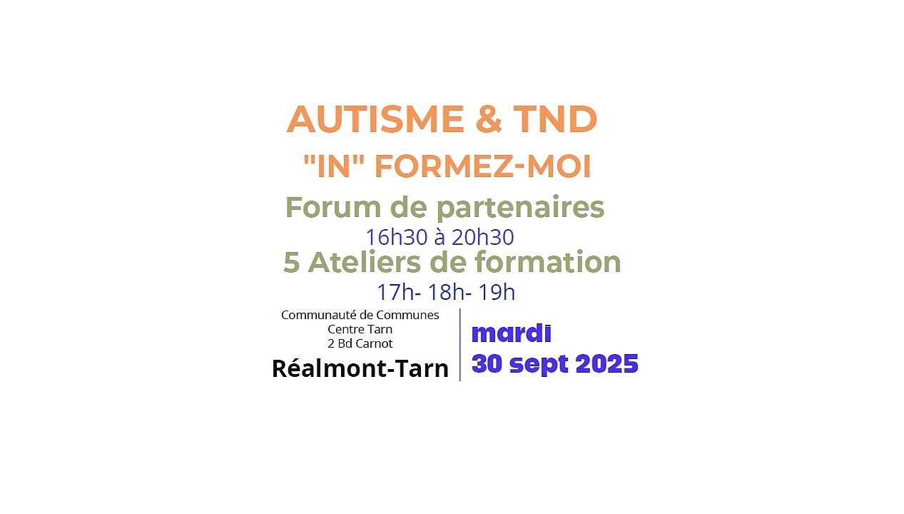 Autisme et TND "IN" Formez-moi le30 septembre à Réalmont